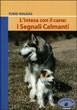 L'intesa con il cane: I Segnali Calmanti